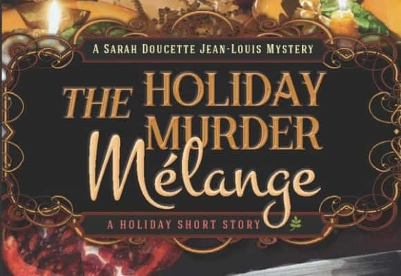 From a Short Holiday Mystery to a Fun Little Book, The Holiday Murder Melange